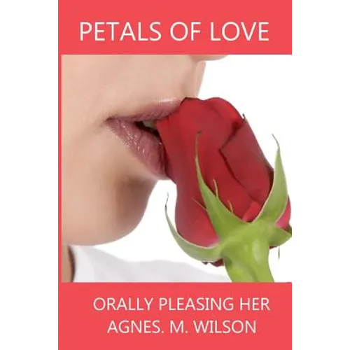 Petals of love Orally Pleasing Her