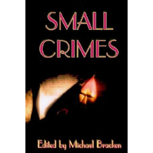Small Crimes