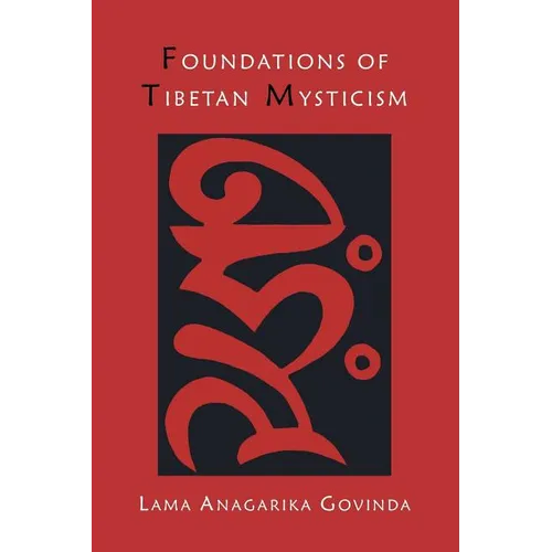 Foundations of Tibetan Mysticism