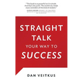 Straight Talk Your Way to Success