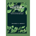 Raising an Award-Winning Child: Important things you need to know about Correct Child Upbringing