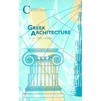 Greek Architecture: Ad 14-70 - Paperback