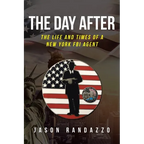 The Day After: The Life and Times of a New York FBI Agent