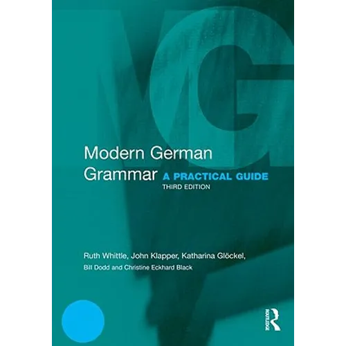 Modern German Grammar: A Practical Guide