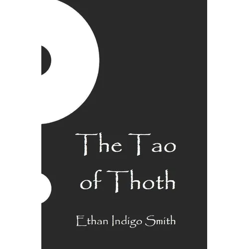 The Tao of Thoth