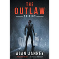 The Outlaw: Origins
