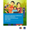 Greater Mekong Subregion Gender Strategy Implementation Plan 2025-2030