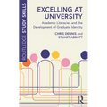 Excelling at University: Academic Literacies and the Development of Graduate Identity