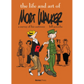 The Life and Art of Mort Walker: A Survey of His Cartoons