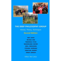 The Deep Philosophy Group (2nd Edition): History, Theory, Techniques