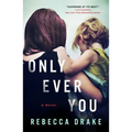 Only Ever You