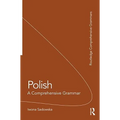 Polish: A Comprehensive Grammar