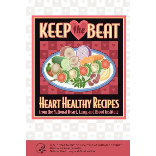 Keep the Beat: Heart Healthy Recipes