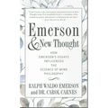 Emerson and New Thought: How Emerson's Essays Influenced the Science of Mind Philosophy
