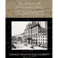 Plunkitt of Tammany Hall