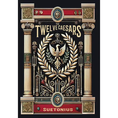 The Twelve Caesars (Collector's Edition) (Laminated Hardback with Jacket)