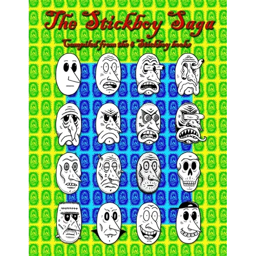 The Stickboy Saga