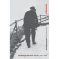 Speaking to the Rose: Writings, 1912-1932