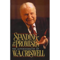 Standing on the Promises: The Autobiography of W. A. Criswell