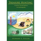 Treasure Hunting: A Journey Toward Intimacy-An Autobiography - Paperback