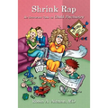Shrink Rap: An Irreverent Take on Child Psychiatry