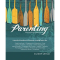 Parenting: Navigating Everything