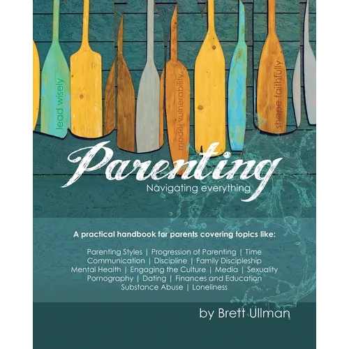 Parenting: Navigating Everything