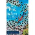 The Birds Still Sing: My Journey of Resilience Through Postpartum Depression