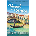 Vexed in Venice: A Lucy Tuppence Mystery