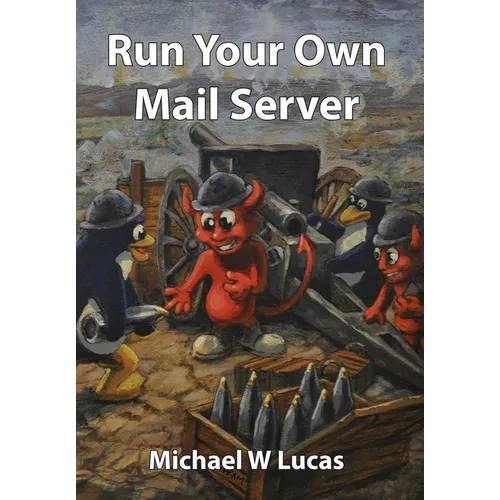 Run Your Own Mail Server
