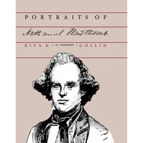 Portraits of Nathaniel Hawthorne