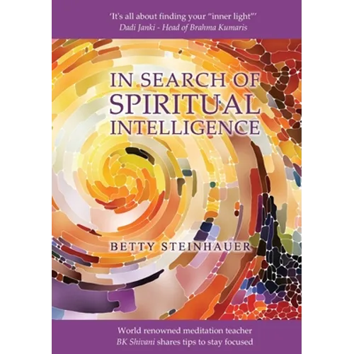 In Search of Spiritual Intelligence