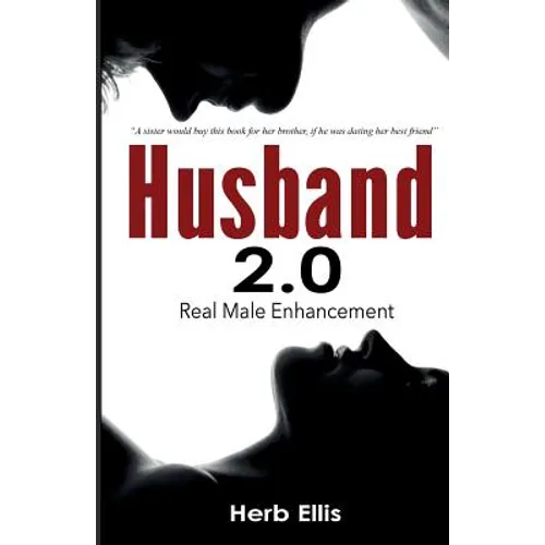 Husband 2.0: Real Male Enhancement