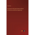 The Annual of the Royal School of Naval Architecture and Marine Engineering
