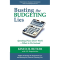 Busting the Budgeting Lies: Spending Plans Don't Work - What to Do Instead
