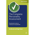 The Complete Personality Assessment: Psychometric Tests to Reveal Your True Potential