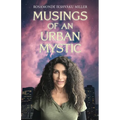Musings of an Urban Mystic
