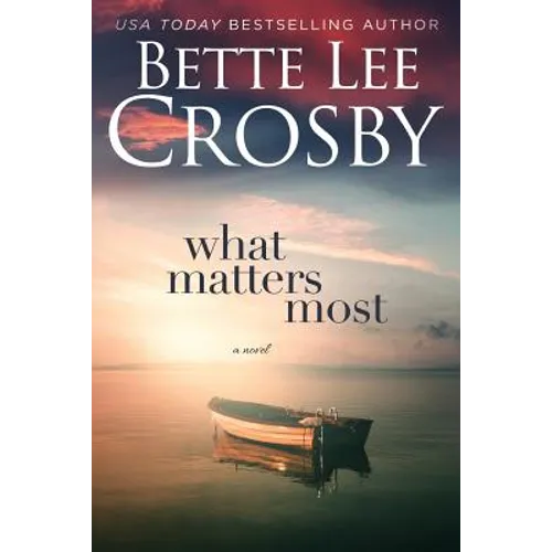 What Matters Most