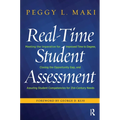 Real-Time Student Assessment: Meeting the Imperative for Improved Time to Degree, Closing the Opportunity Gap, and Assuring Student Competencies for 2