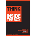 Think Inside The Box: Discover the exceptional business inside your organization