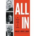 The All In: How Obsessive Leaders Achieve the Extraordinary (Itpe)