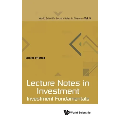 Lecture Notes in Investment: Investment Fundamentals