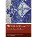Miguel de Unamuno: An Anthology of His Poetry