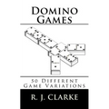 Domino Games: 50 Different Game Variations