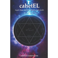 cahetEL: Angelic Magic with the Kabbalistic Angel cahetEL