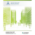 Autodesk Revit 2019: Fundamentals for Structure (Imperial Units): Autodesk Authorized Publisher, Software Version 2019.0