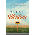Wheels of Wisdom: Life Lessons for the Restless Spirit