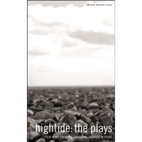 Hightide: The Plays