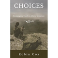 Choices: Encouraging Youth to Achieve Greatness