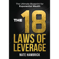 The 18 Laws of Leverage